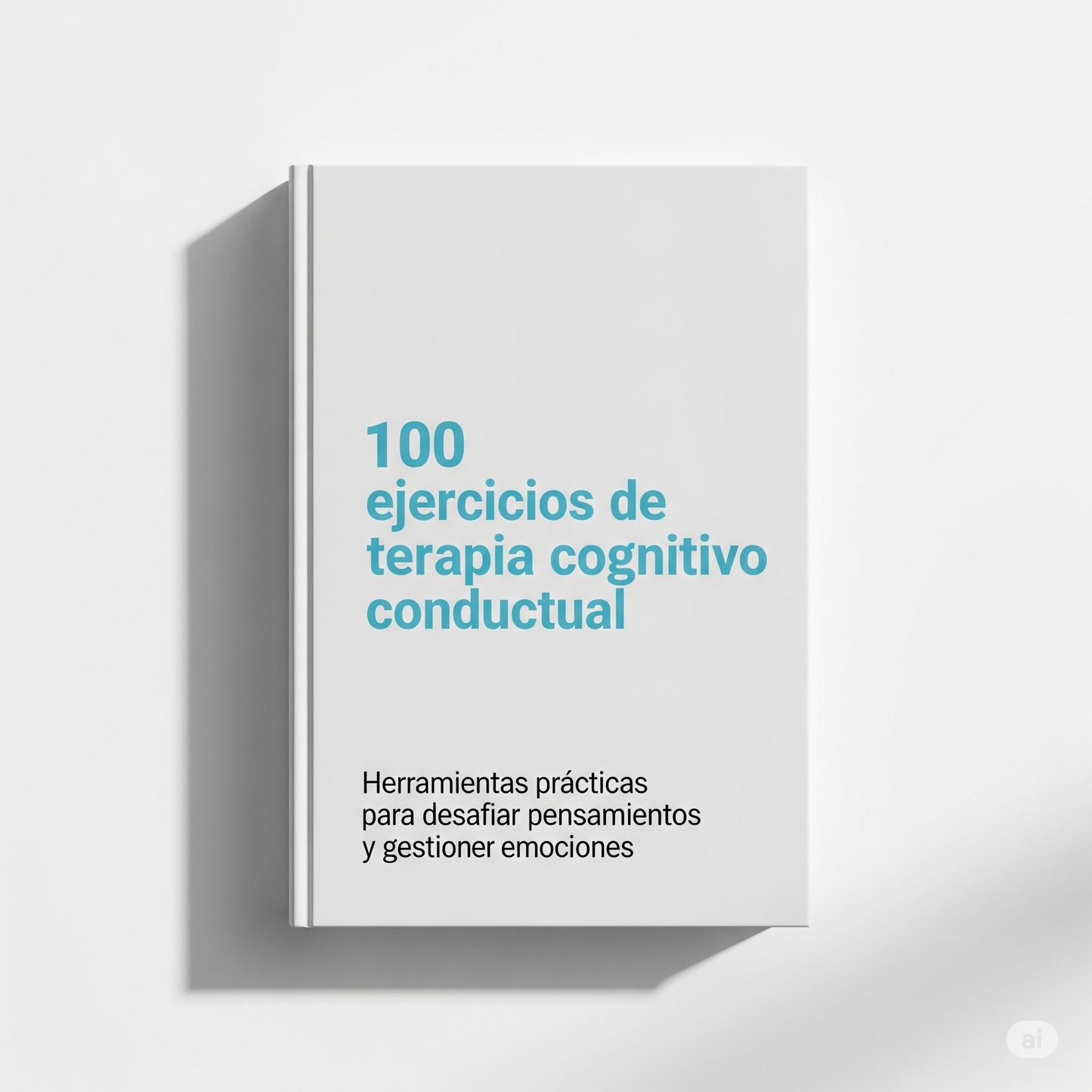 100 EJERCICIOS DE TERAPIA TCC